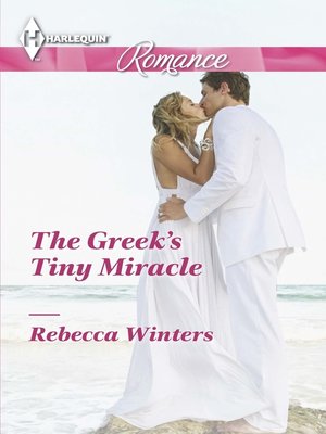 cover image of The Greek's Tiny Miracle
